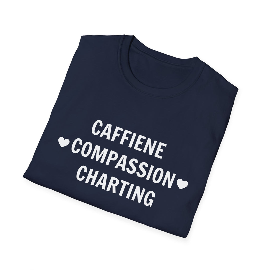 Caffeine Compassion Charting Nurse Shirt Light Print
