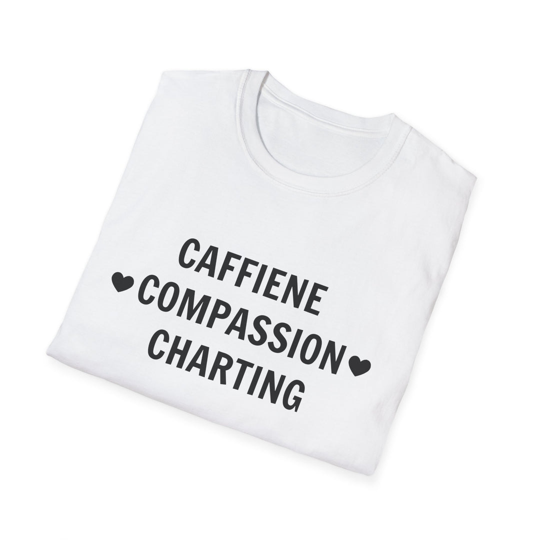 Charting Nurse T-Shirt — "Caffeine • Compassion • Charting" Medical Humor Tee Dark