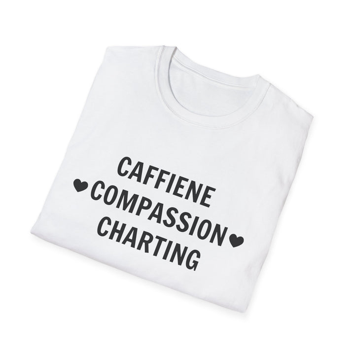 Charting Nurse T-Shirt — "Caffeine • Compassion • Charting" Medical Humor Tee Dark