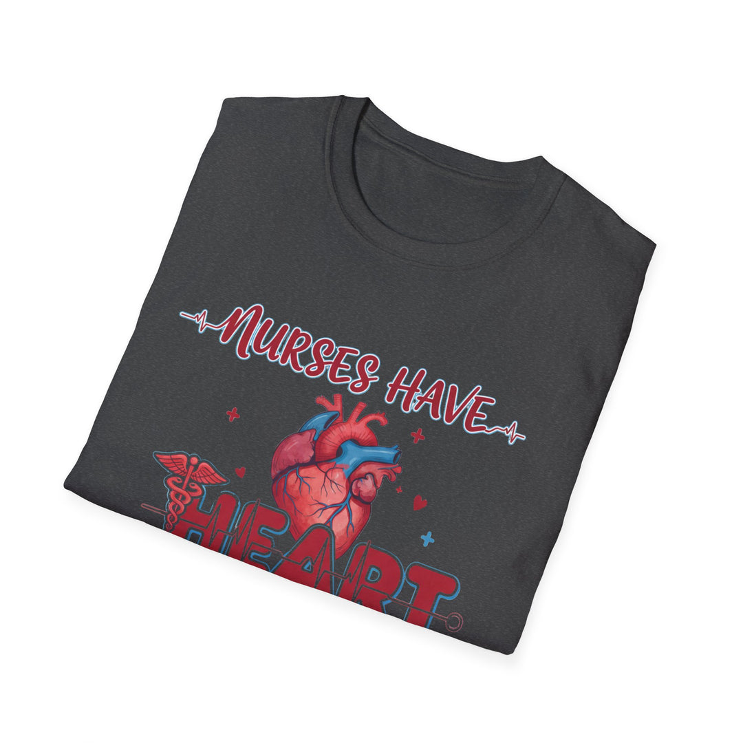 Nurses Have Heart T-Shirt — Funny Nurse Gift Medical Tee