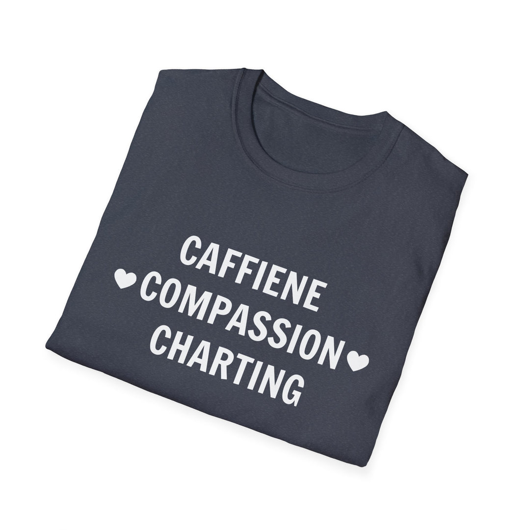 Caffeine Compassion Charting Nurse Shirt Light Print