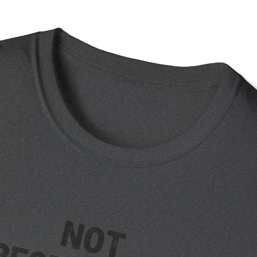 T-Shirt — "Not Responsible for What My Face Does When You Talk" Funny Graphic Tee