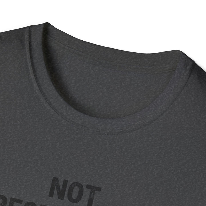 T-Shirt — "Not Responsible for What My Face Does When You Talk" Funny Graphic Tee