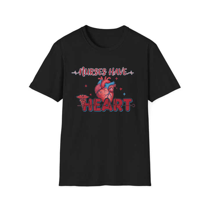 Nurses Have Heart T-Shirt — Funny Nurse Gift Medical Tee