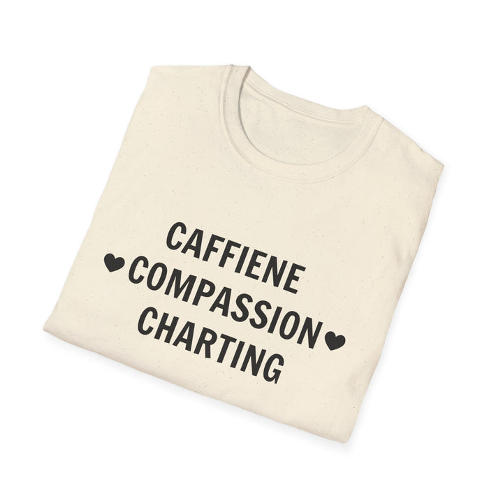 Charting Nurse T-Shirt — "Caffeine • Compassion • Charting" Medical Humor Tee Dark