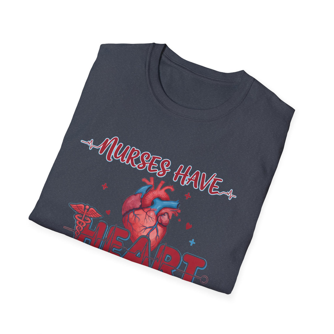 Nurses Have Heart T-Shirt — Funny Nurse Gift Medical Tee
