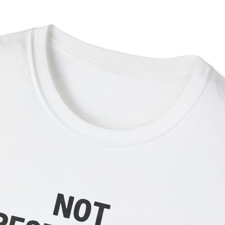 T-Shirt — "Not Responsible for What My Face Does When You Talk" Funny Graphic Tee