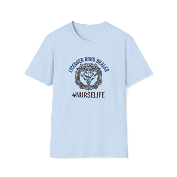 Nurse Life T-Shirt — "Licensed Drug Dealer" Caduceus Graphic Tee