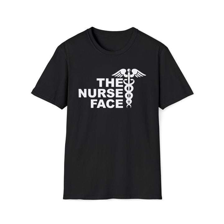 Nurse Face T-Shirt — Caduceus Medical Humor Tee for Nurses