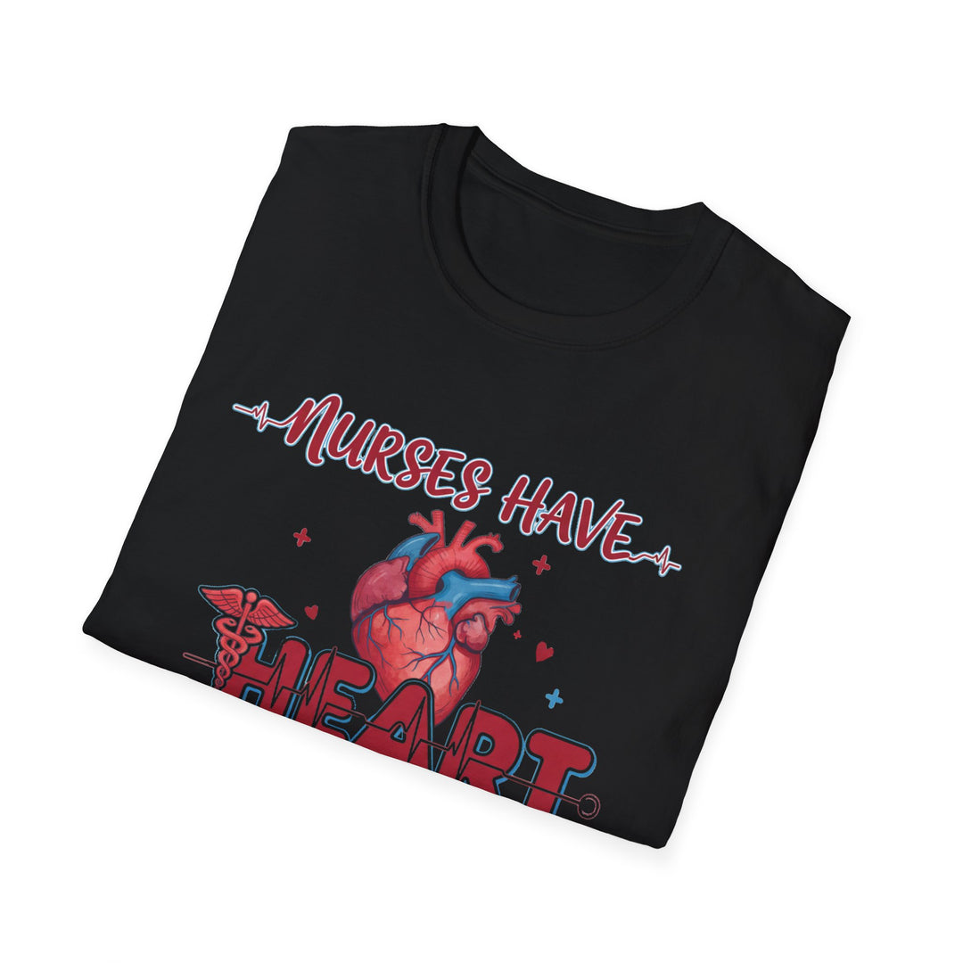Nurses Have Heart T-Shirt — Funny Nurse Gift Medical Tee