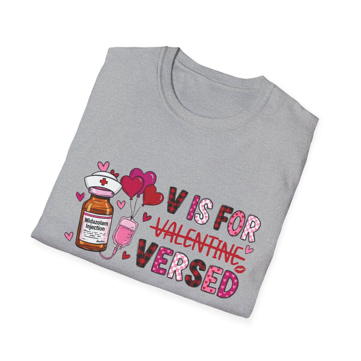 Valentines 'V is for Valentine's Versed' Medical Nurse Valentine T-Shirt