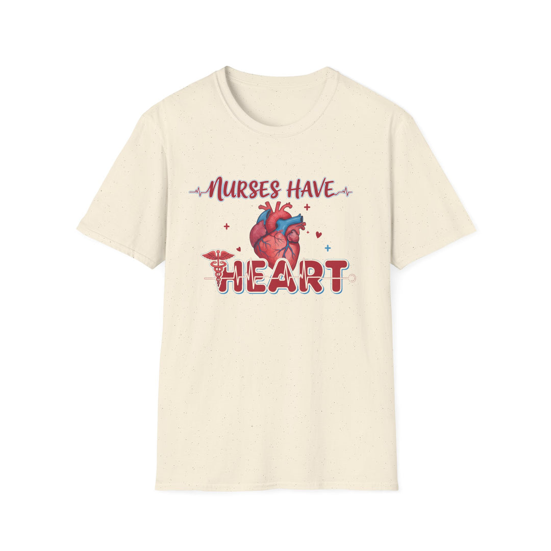 Nurses Have Heart T-Shirt — Funny Nurse Gift Medical Tee