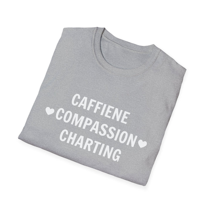 Caffeine Compassion Charting Nurse Shirt Light Print