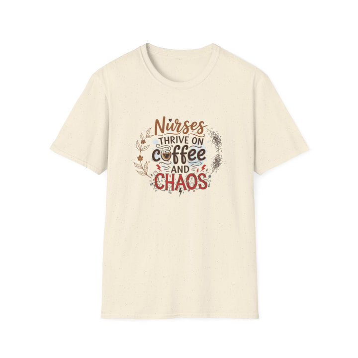 Nurses Thrive on Coffee and Chaos T-Shirt